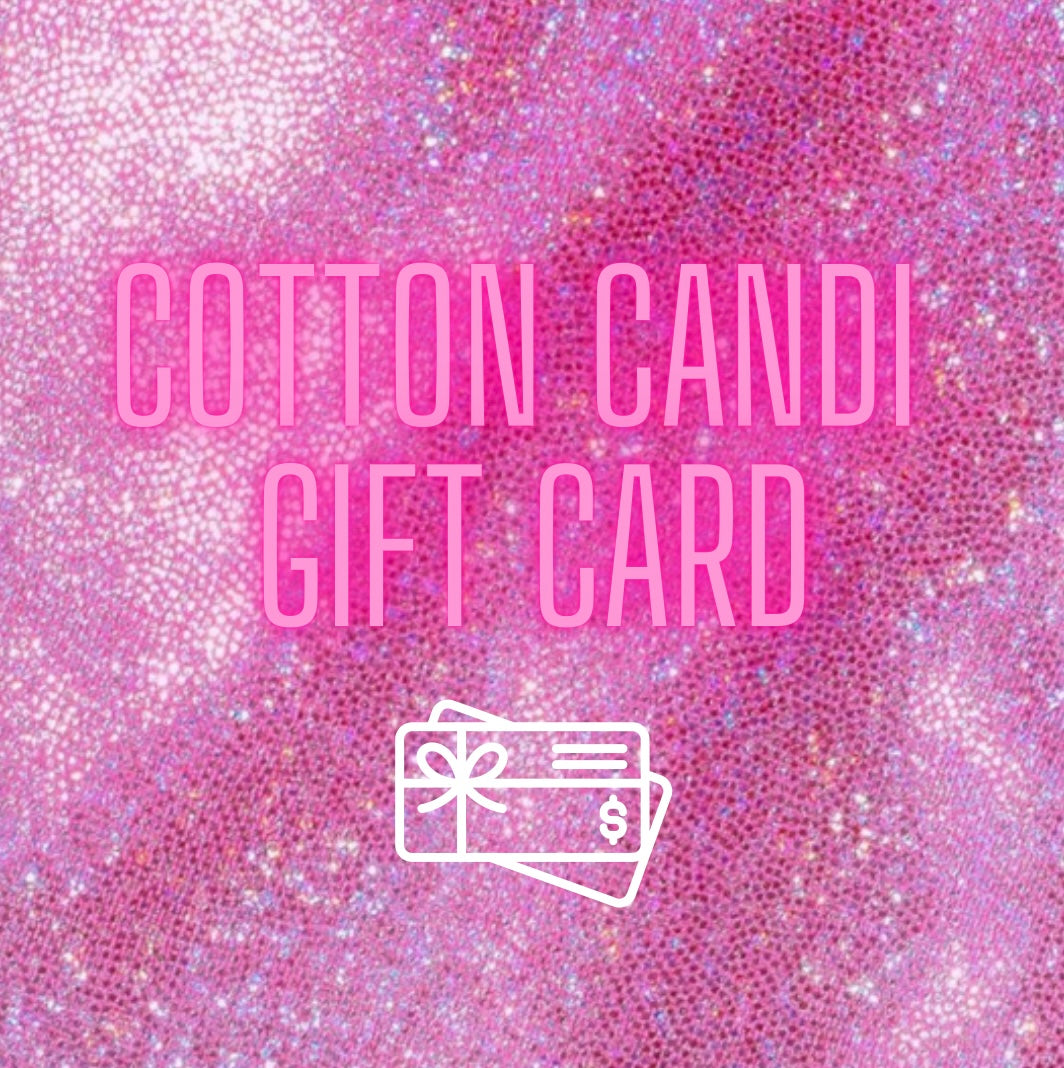 Cotton Candi Gift Card